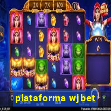 plataforma wjbet