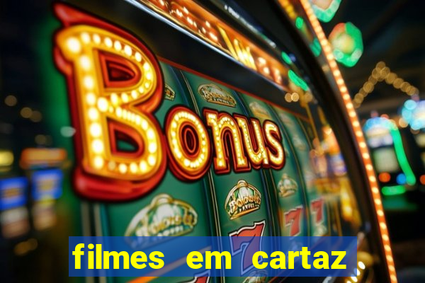 filmes em cartaz barra shopping