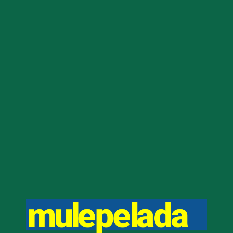 mulepelada