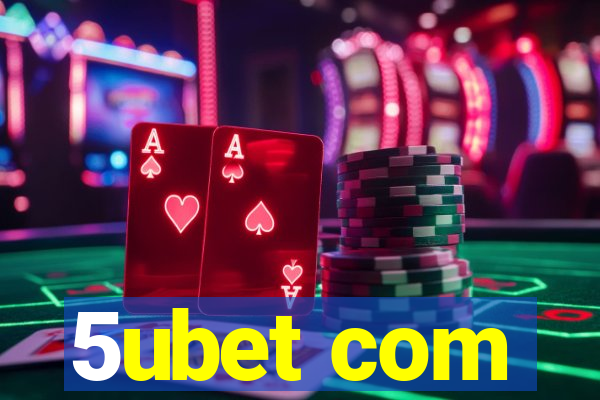 5ubet com