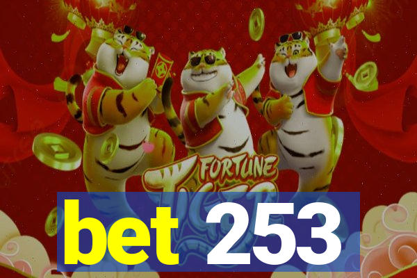 bet 253