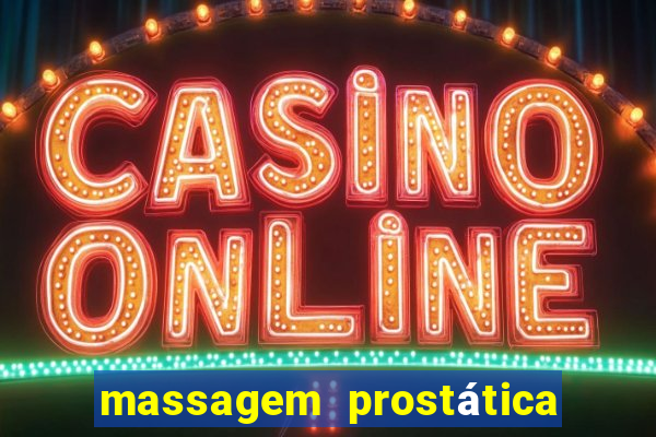 massagem prostática são paulo