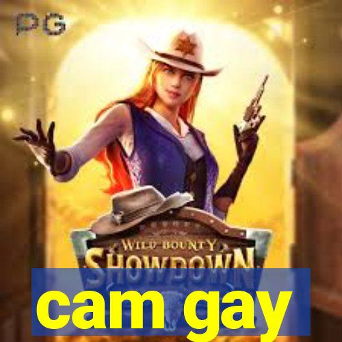 cam gay