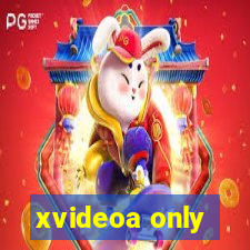 xvideoa only