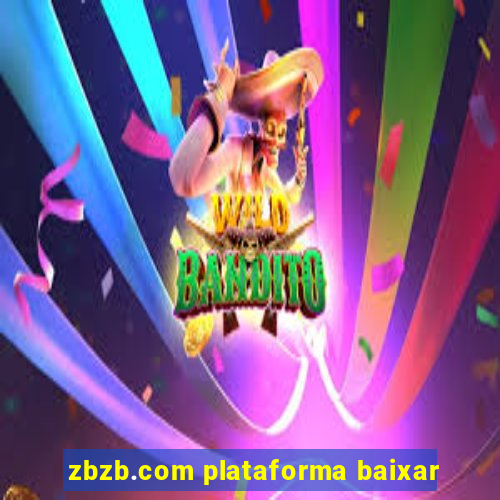 zbzb.com plataforma baixar