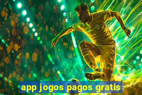 app jogos pagos gratis