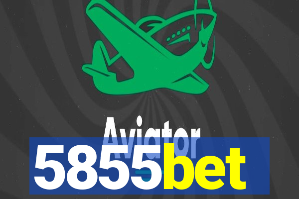 5855bet