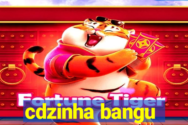 cdzinha bangu