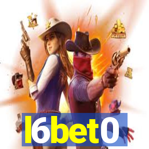 l6bet0