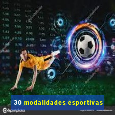 30 modalidades esportivas