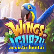 assistir hentai