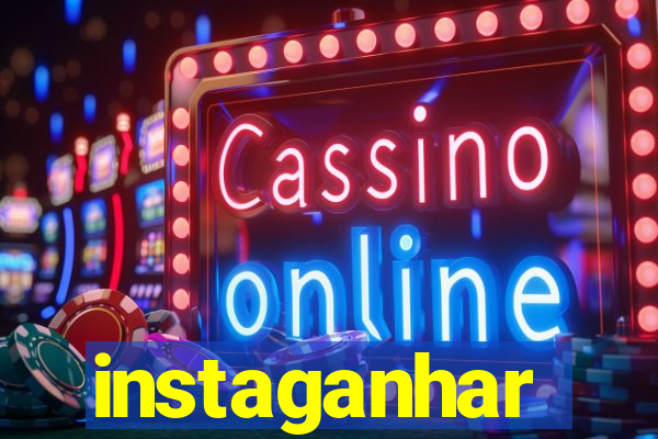 instaganhar