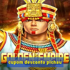 cupom desconto pichau