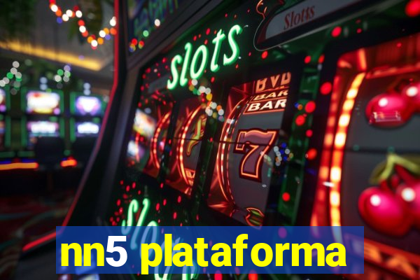 nn5 plataforma