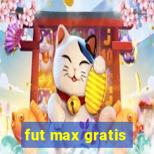 fut max gratis