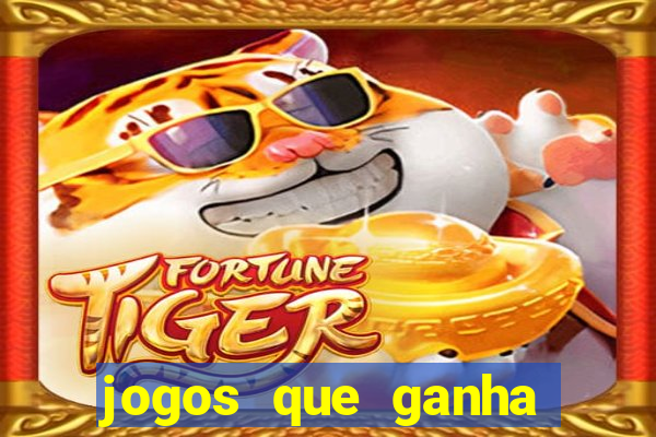 jogos que ganha dinheiro sem depositar