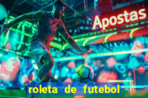 roleta de futebol carreira roleta