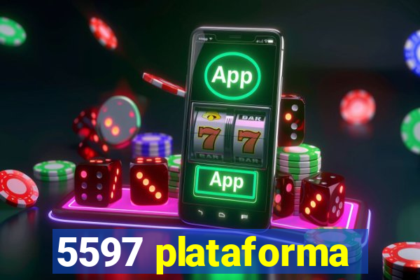 5597 plataforma