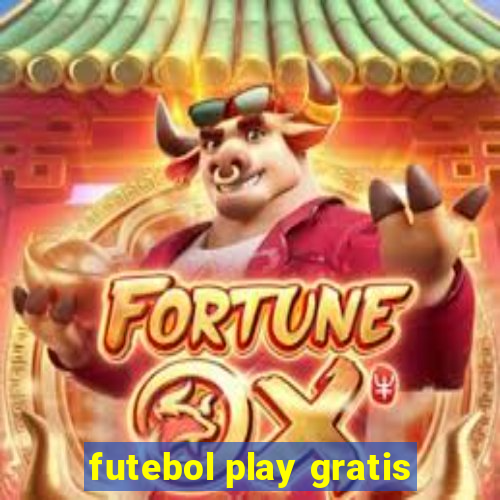 futebol play gratis