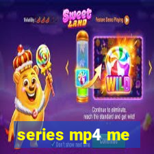 series mp4 me