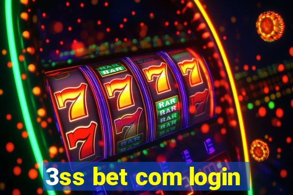 3ss bet com login