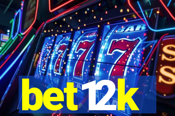 bet12k