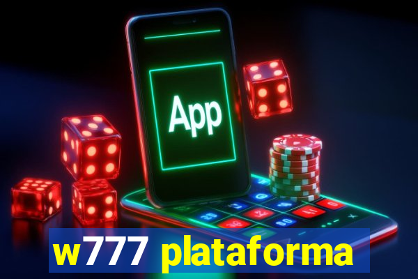 w777 plataforma