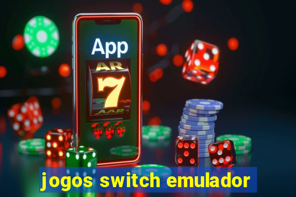 jogos switch emulador