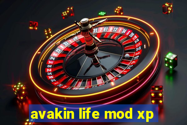 avakin life mod xp