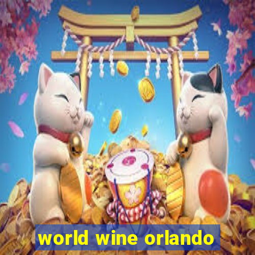 world wine orlando