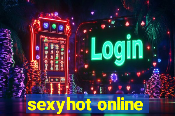 sexyhot online