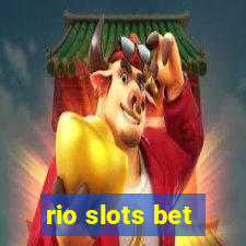 rio slots bet