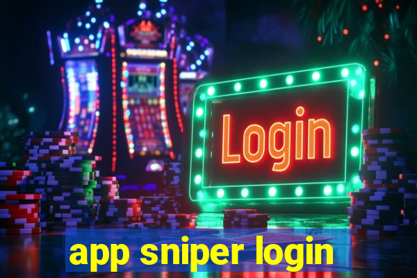 app sniper login