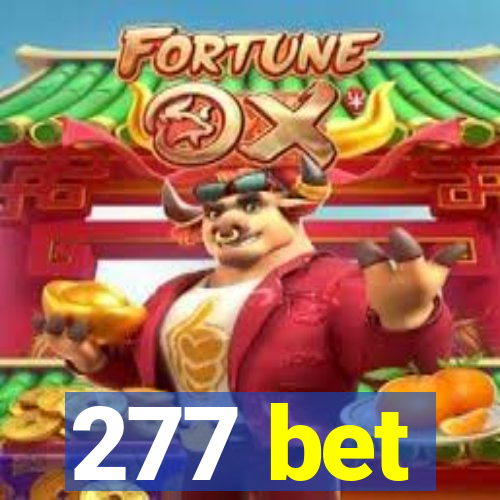 277 bet