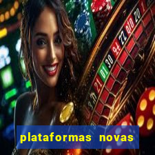 plataformas novas que est o pagando