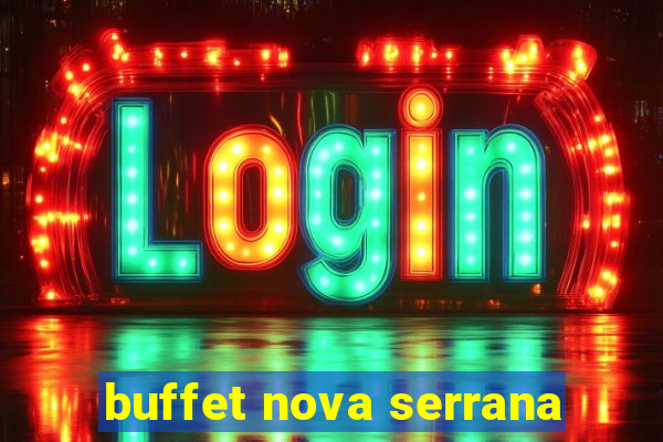 buffet nova serrana