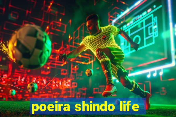 poeira shindo life