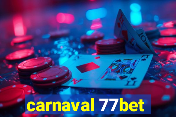 carnaval 77bet