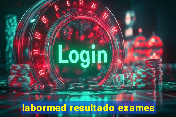 labormed resultado exames