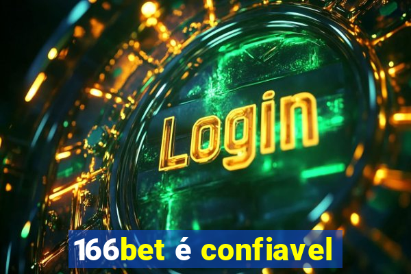 166bet é confiavel