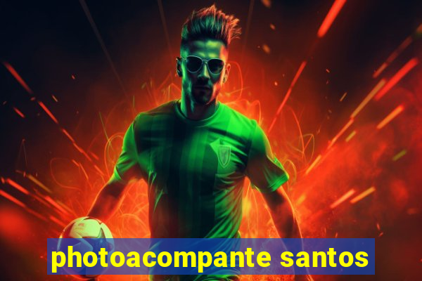 photoacompante santos