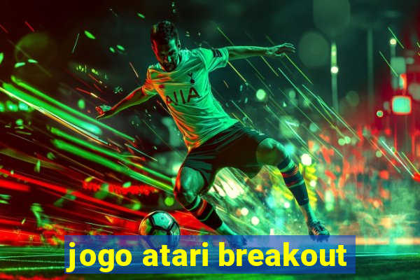 jogo atari breakout