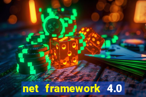 net framework 4.0 v 30319