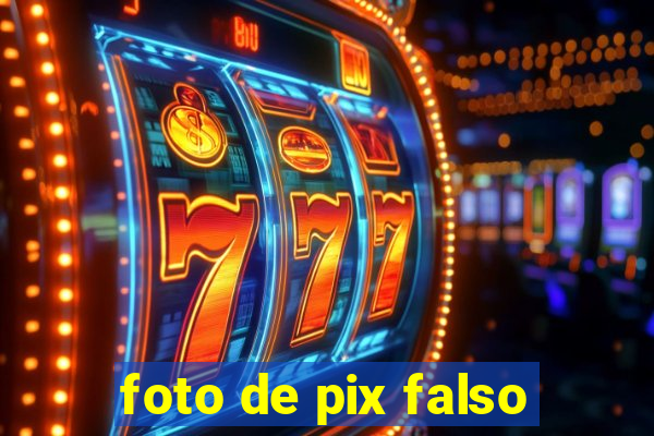 foto de pix falso