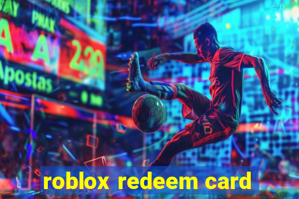 roblox redeem card