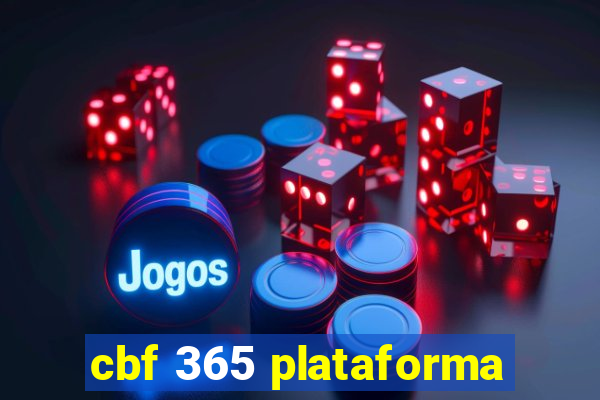 cbf 365 plataforma