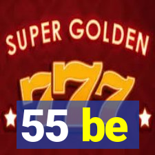 55 be