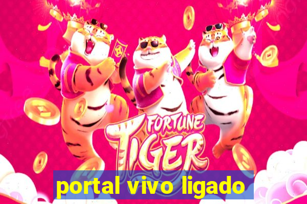 portal vivo ligado