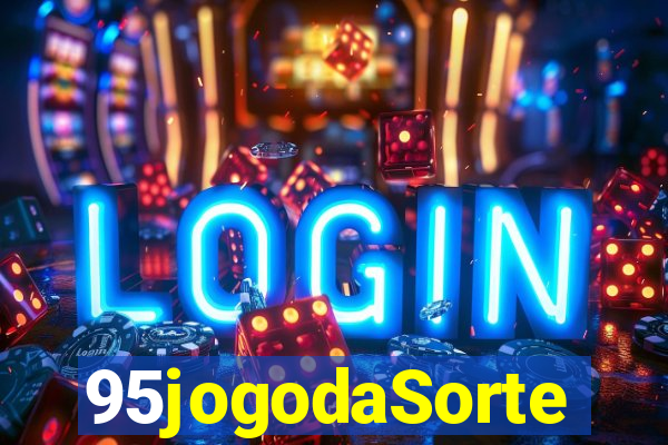 95jogodaSorte