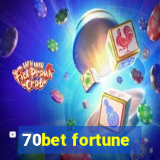 70bet fortune